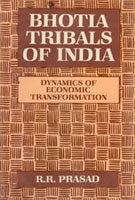 Bhotia Tribals of India : Dynamics of Economic Transformation - Gyan Books - Distacart
