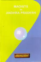 Maoists in Andhra Pradesh - Gyan Books - Distacart