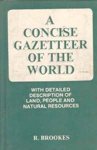 A Concise Gazetteer of the World - Gyan Books