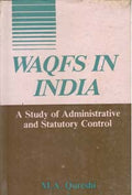 Waqfs in India: a Study of Administrative and Statutory Control - Gyan Books - Distacart