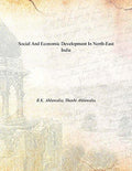 Social and Economic Development in North-East India - Gyan Books - Distacart