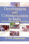Development and Communication in India British Growth and Mass Deprivation - Gyan Books - Distacart