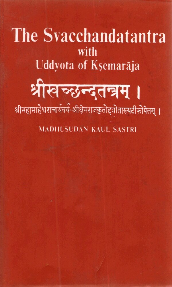 The Svacchandatantra With Uddyota of Kesmaraja 4 Vols. Set - Gyan Books - Distacart