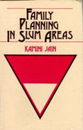 Family Planning in Slum Areas - Gyan Books - Distacart