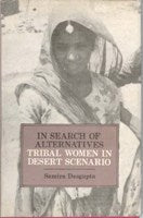 In Search of Alternatives Tribal Women in Desert Scenario - Gyan Books - Distacart