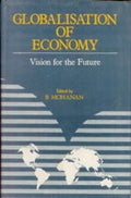 Globalisation of Economy: Vision For the Future - Gyan Books - Distacart