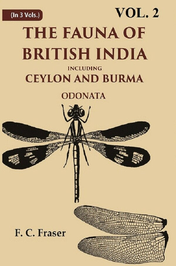 The Fauna of British India Including Ceylon and Burma Odonata 2nd - Gyan Books - Distacart