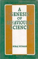 A Genesis of Behavioural Science - Gyan Books - Distacart