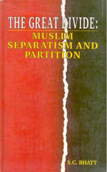 The Great Divide: Muslim Separatism and Partition,Pb - Gyan Books - Distacart