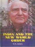India and the New World Order - Gyan Books - Distacart