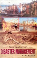 Anthropology of Disaster Management - Gyan Books - Distacart