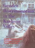 Gender Discrimination in the Kashmir Valley - Gyan Books - Distacart