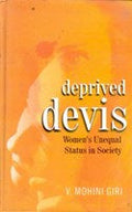 Deprived Devis: Women's Unequal Status in Society - Gyan Books - Distacart