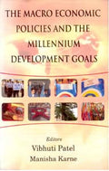 The Macro Economics Policies and the Millennium Development Goals - Gyan Books - Distacart