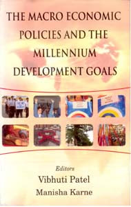 The Macro Economics Policies and the Millennium Development Goals - Gyan Books - Distacart