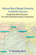 India and Bay of Bengal Community the Bimstec Experiment - Gyan Books - Distacart