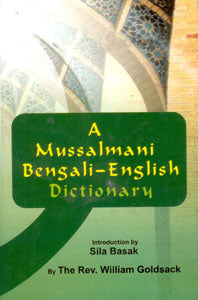 A Mussalmani Bengali-English Dictionary - Gyan Books