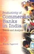 Productivity of Commercial Banks in India: Trends and Analysis - Gyan Books - Distacart
