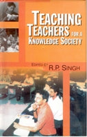 Teaching Teachers For Knowledge Society - Gyan Books - Distacart