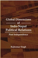 Global Dimensions of Indo-Nepal Political Relations - Gyan Books - Distacart