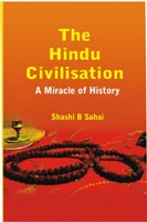 The Hindu Civilisation: a Miracle of History - Gyan Books - Distacart