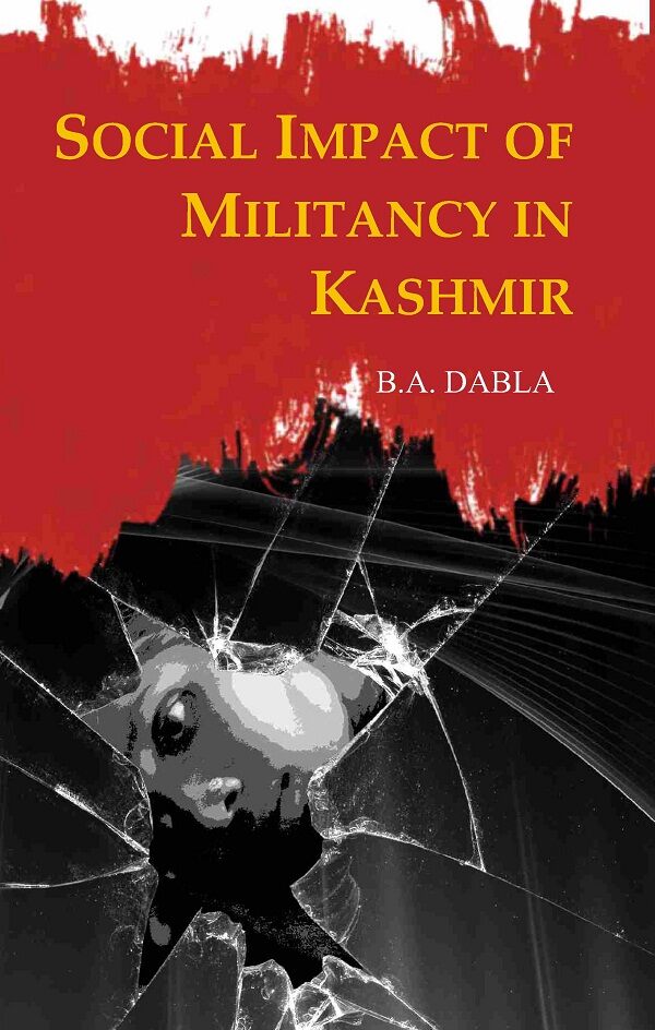 Social Impact of Militancy in Kashmir - Gyan Books - Distacart