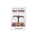 Discrimination Against Girl Child: the Trajectory of Missing Girls - Gyan Books - Distacart