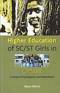 Higher Education of Sc/St Girls in Orissa a Study of Participation and Attainment - Gyan Books - Distacart