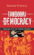 Tandoori Democracy Campaign 2012 For Punjab Assembly - Gyan Books - Distacart