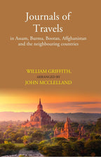 Journals of Travels: in Assam, Burma, Bootan, Affghanistan and the neighbouring countries - Gyan Books - Distacart
