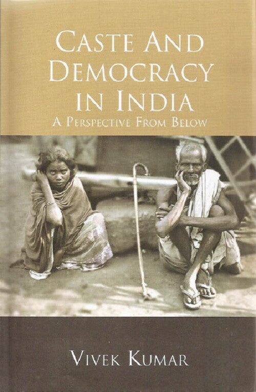 Caste and Democracy in India - Gyan Books - Distacart