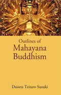 Outlines of Mahayana Buddhism - Gyan Books - Distacart