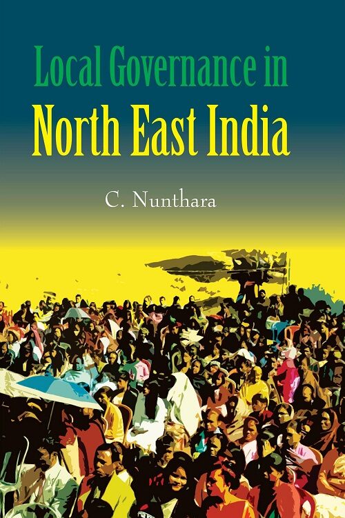 Local Governance in North East India - Gyan Books - Distacart