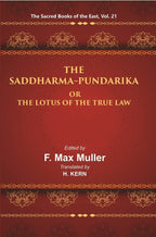 The Sacred Books of the East (THE SADDHARMA-PUNDARIKA OR THE LOTUS OF THE TRUE LAW) 21st - Gyan Books - Distacart
