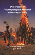Dimensions of Anthropological Research in Northeast India - Gyan Books - Distacart