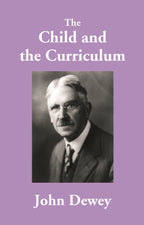 The Child and the Curriculum - Gyan Books - Distacart