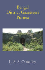 Bengal District Gazetteers: Purnea 41st - Gyan Books - Distacart