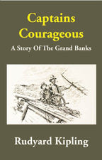 Captains Courageous: A Story Of The Grand Banks - Gyan Books - Distacart