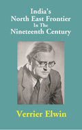 India's North East Frontier In The Nineteenth Century - Gyan Books - Distacart