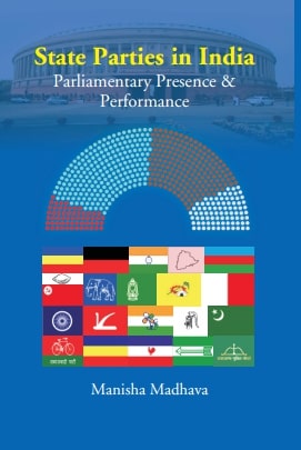 State Parties in India: Parliamentary Presence & Performance - Gyan Books - Distacart