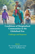 Conditions of Marginalised Communities in the Globalised Era: Challenges and Responses - Gyan Books - Distacart