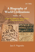 A Biography of World Civilizations: Europe, The Middle East , Maya and Aztec,United States of America Vol. 3rd - Gyan Books - Distacart