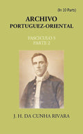 Archivo Portuguez-Oriental FASCICULO 5, Part E 2 - Gyan Books - Distacart