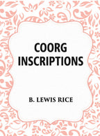 Coorg Inscriptions - Gyan Books - Distacart