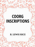 Coorg Inscriptions - Gyan Books - Distacart