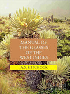 Manual Of The Grasses Of The West Indies - Gyan Books - Distacart