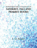 A Supplementary Catalogue of Sanskrit, Pali and Prakrit Books - Gyan Books - Distacart
