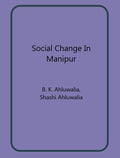 Social Change In Manipur - Gyan Books - Distacart