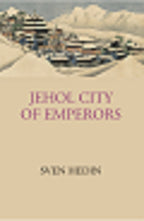 Jehol: City Of Emperors - Gyan Books - Distacart