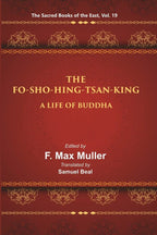 The Sacred Books of the East (THE FO-SHO-HING-TSAN-KING:-A LIFE OF BUDDHA) 19th - Gyan Books - Distacart